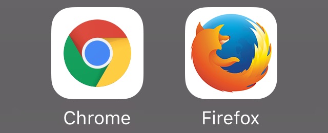 ChromeとFirefox
