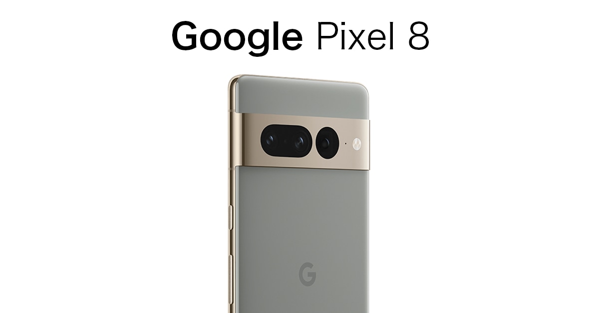 Googleの新型スマホ「Pixel 8」は〝iPhoneより強力な3nmチップ〟搭載とのリーク