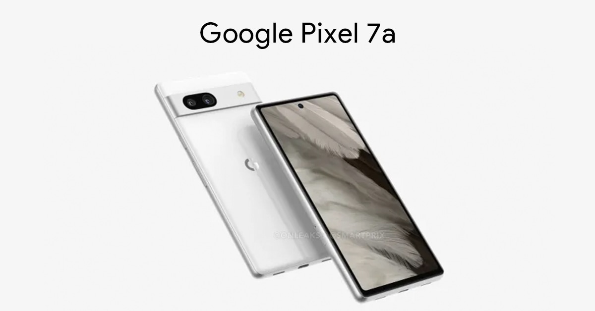 Google「Pixel 7a」は待つべき？サイズやスペック、発売日などのリーク・噂・予測まとめ