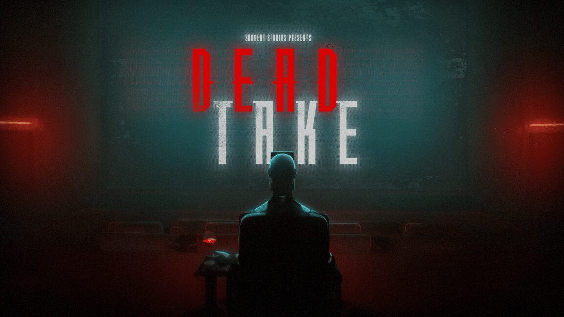サイコホラー『Dead Take』7月31日発売決定！　『Baldur’s Gate 3』ニール・ニューボンら超豪華声優陣が集結