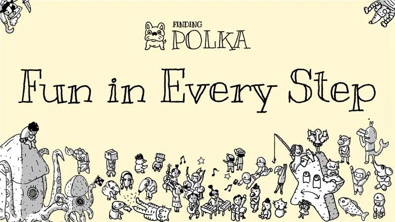 『Finding Polka』コンセプトアート「Fun in Every Step」